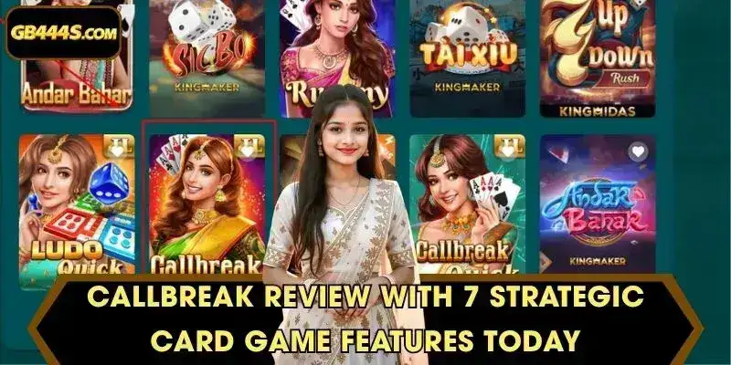 Callbreak Review With 7 Strategic Card Game Features today